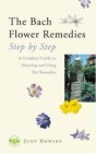 Bach Flower Remedies Step By Step 1 Boek