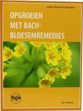 Bach Opgroeien met Bach bloesem remedies boek