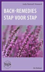 Bach Bach Remedies stap voor stap boek